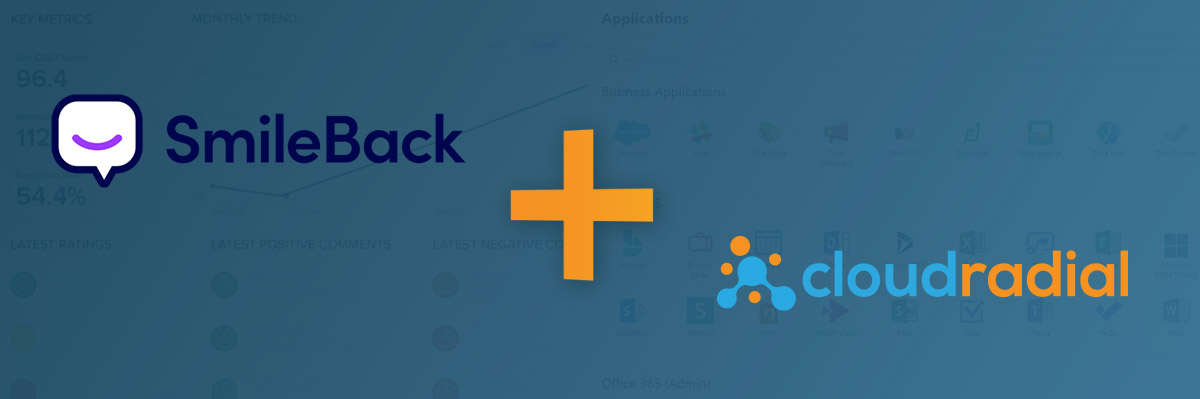 CloudRadial Now Tightly Integrates with SmileBack